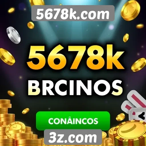 Promoções e bônus disponíveis no 5678k.com